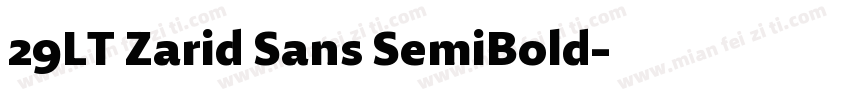 29LT Zarid Sans SemiBold字体转换